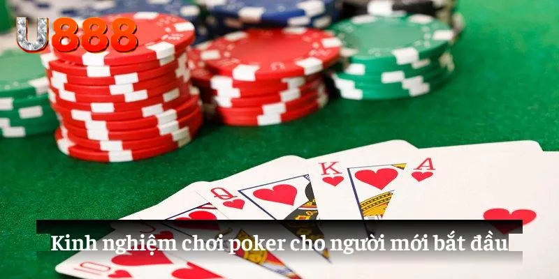 Kinh nghiệm chơi poker: Các quy tắc cơ bản cần biết